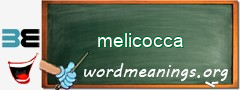 WordMeaning blackboard for melicocca